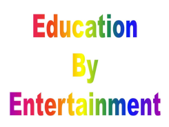 Ronald G. Shapiro PhD LLC / Education By Entertainment