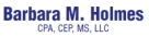 Barbara M. Holmes, CPA, CFP, MS, LLC